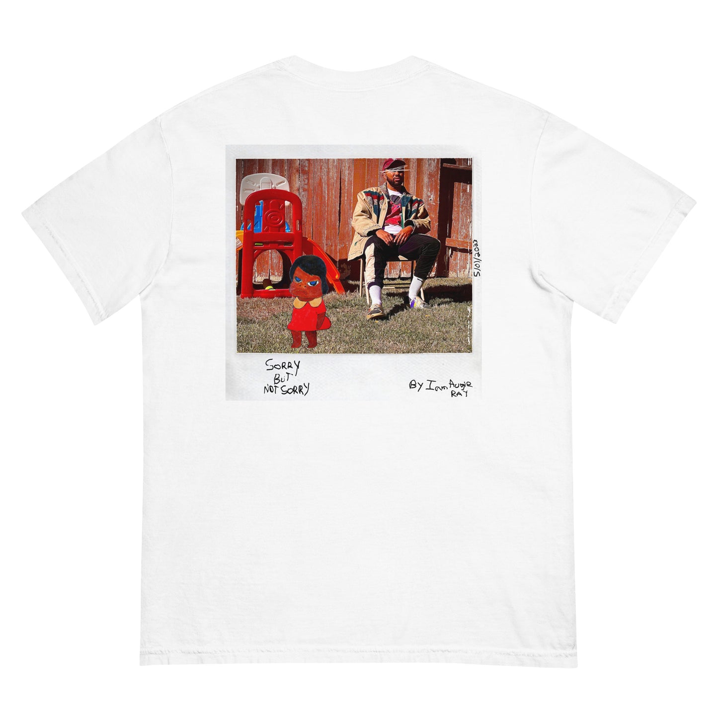 SoRrY BuT NoT SoRrY Limted t-shirt